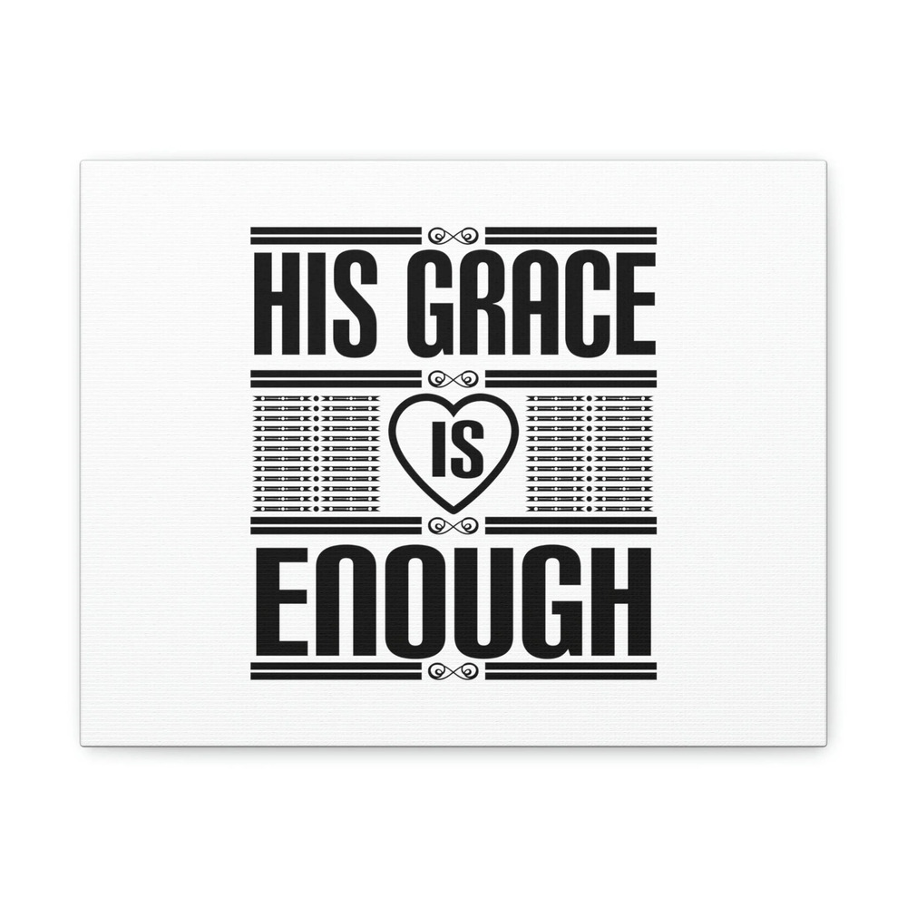 Scripture Walls His Grace Is Enough 2 Corinthians 12:9 Heart White Christian